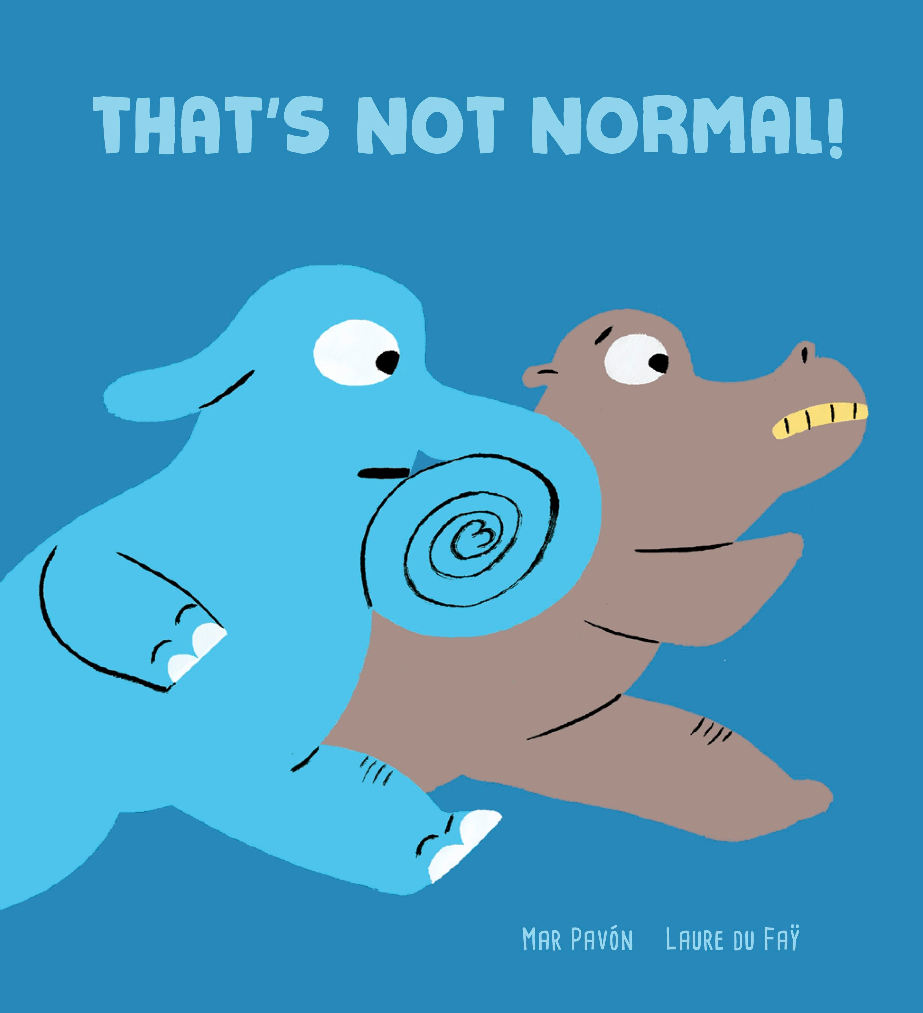 Book cover image for That's Not Normal! ISBN: 9788418133237